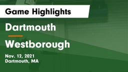 Dartmouth  vs Westborough Game Highlights - Nov. 12, 2021