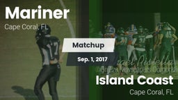 Matchup: Mariner  vs. Island Coast  2017