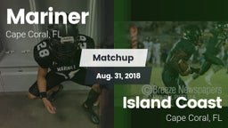 Matchup: Mariner  vs. Island Coast  2018