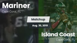 Matchup: Mariner  vs. Island Coast  2019