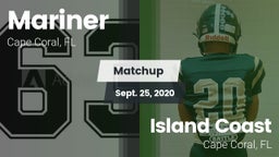 Matchup: Mariner  vs. Island Coast  2020