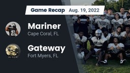 Recap: Mariner  vs. Gateway  2022