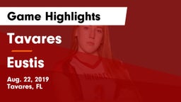 Tavares  vs Eustis  Game Highlights - Aug. 22, 2019
