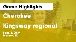 Cherokee  vs Kingsway regional Game Highlights - Sept. 6, 2019
