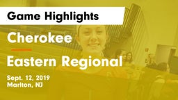 Cherokee  vs Eastern Regional Game Highlights - Sept. 12, 2019