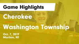 Cherokee  vs Washington Township Game Highlights - Oct. 7, 2019