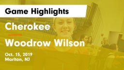 Cherokee  vs Woodrow Wilson Game Highlights - Oct. 15, 2019