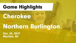 Cherokee  vs Northern Burlington  Game Highlights - Oct. 25, 2019