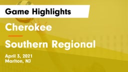 Cherokee  vs Southern Regional  Game Highlights - April 3, 2021