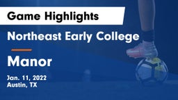 Northeast Early College  vs Manor  Game Highlights - Jan. 11, 2022