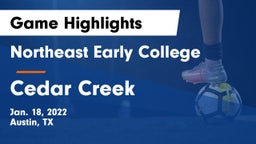 Northeast Early College  vs Cedar Creek  Game Highlights - Jan. 18, 2022