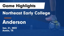 Northeast Early College  vs Anderson  Game Highlights - Jan. 31, 2022