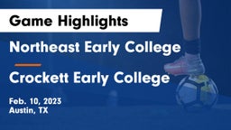 Northeast Early College  vs Crockett Early College  Game Highlights - Feb. 10, 2023