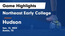 Northeast Early College  vs Hudson  Game Highlights - Jan. 13, 2024