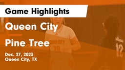 Queen City  vs Pine Tree  Game Highlights - Dec. 27, 2023