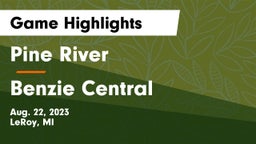 Pine River  vs Benzie Central Game Highlights - Aug. 22, 2023