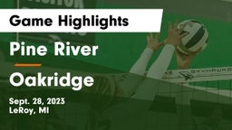 Pine River  vs Oakridge  Game Highlights - Sept. 28, 2023