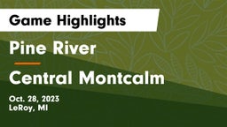 Pine River  vs Central Montcalm  Game Highlights - Oct. 28, 2023