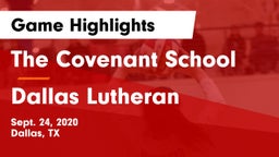 The Covenant School vs Dallas Lutheran Game Highlights - Sept. 24, 2020