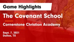 The Covenant School vs Cornerstone Christian Academy  Game Highlights - Sept. 7, 2021