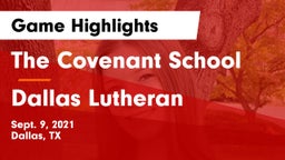 The Covenant School vs Dallas Lutheran Game Highlights - Sept. 9, 2021
