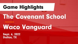 The Covenant School vs Waco Vanguard Game Highlights - Sept. 6, 2022