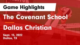 The Covenant School vs Dallas Christian  Game Highlights - Sept. 15, 2022