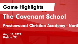 The Covenant School vs Prestonwood Christian Academy - North  Game Highlights - Aug. 15, 2023