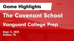 The Covenant School vs Vanguard College Prep  Game Highlights - Sept. 5, 2023