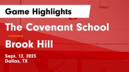 The Covenant School vs Brook Hill   Game Highlights - Sept. 12, 2023
