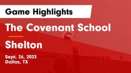 The Covenant School vs Shelton  Game Highlights - Sept. 26, 2023