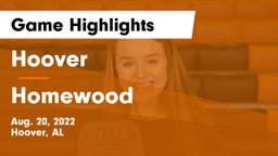 Hoover  vs Homewood  Game Highlights - Aug. 20, 2022