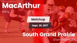 Matchup: MacArthur vs. South Grand Prairie  2017