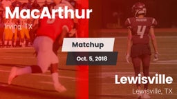 Matchup: MacArthur vs. Lewisville  2018