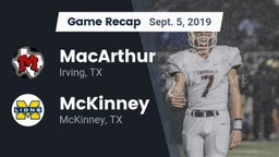 Recap: MacArthur  vs. McKinney  2019