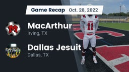 Recap: MacArthur  vs. Dallas Jesuit  2022