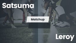 Matchup: Satsuma  vs. Leroy  2016