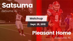 Matchup: Satsuma  vs. Pleasant Home  2018