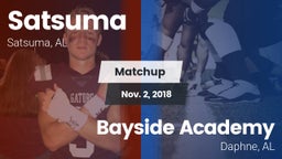 Matchup: Satsuma  vs. Bayside Academy  2018