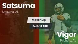 Matchup: Satsuma  vs. Vigor  2019