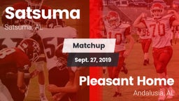 Matchup: Satsuma  vs. Pleasant Home  2019