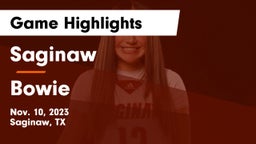 Saginaw  vs Bowie  Game Highlights - Nov. 10, 2023