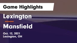 Lexington  vs Mansfield Game Highlights - Oct. 12, 2021