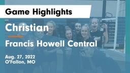 Christian  vs Francis Howell Central  Game Highlights - Aug. 27, 2022