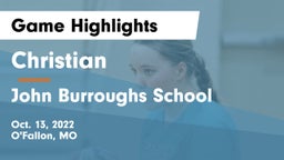 Christian  vs John Burroughs School Game Highlights - Oct. 13, 2022