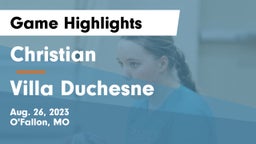 Christian  vs Villa Duchesne  Game Highlights - Aug. 26, 2023