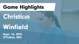 Christian  vs Winfield  Game Highlights - Sept. 13, 2023