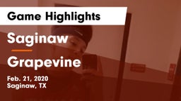 Saginaw  vs Grapevine  Game Highlights - Feb. 21, 2020