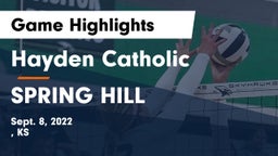 Hayden Catholic  vs SPRING HILL  Game Highlights - Sept. 8, 2022