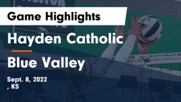 Hayden Catholic  vs Blue Valley  Game Highlights - Sept. 8, 2022
